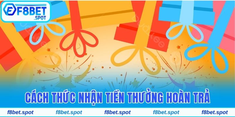 Nhận Khuyến Mãi Cược Xổ Số Hoàn Trả Tức Thì 0.2% Tiền Cược 4 Cách thức nhận tiền thưởng