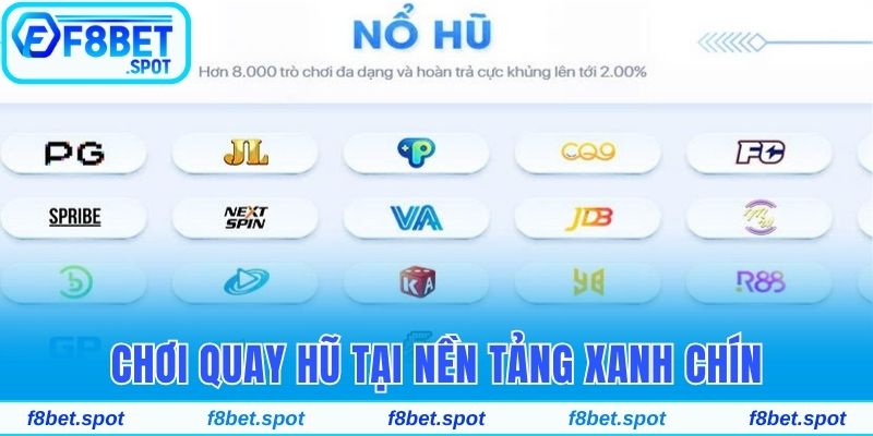 F8bet | Đăng Nhập Chơi Game Nhà Cái F8bet.com Tại Quốc Gia Việt Nam Chính Thức 25 Chơi quay hũ tại nền tảng xanh chín