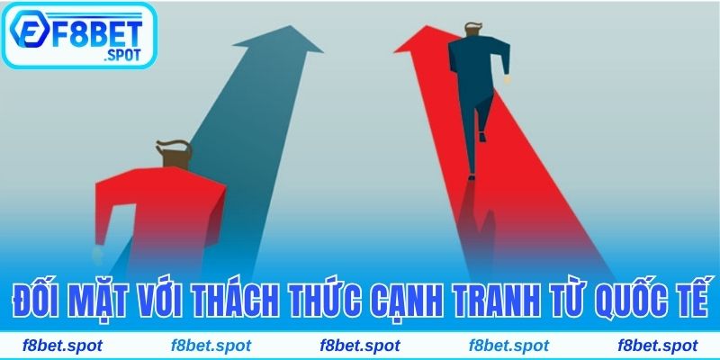Ceo Phạm Khánh Hưng - Nhà Sáng Lập Trang F8bet Spot 3 Đối mặt với thách thức cạnh tranh từ quốc tế