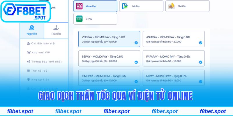 Hướng Dẫn Nạp Tiền F8bet Với Quy Trình Giao Dịch Siêu Dễ 2 Giao dịch thần tốc qua ví điện tử online