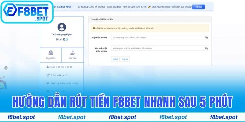 Hướng Dẫn Rút Tiền F8Bet An Toàn Và Thành Công 100% 1 Hướng dẫn rút tiền F8Bet nhanh chóng thành công sau 5 phút