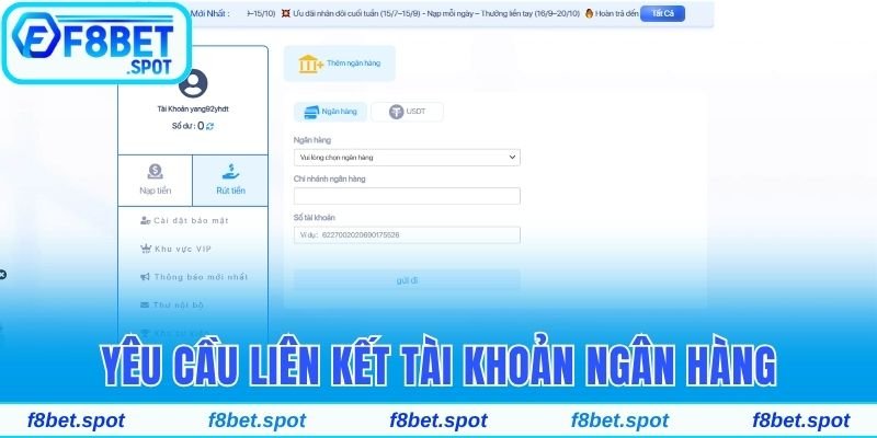Hướng Dẫn Rút Tiền F8Bet An Toàn Và Thành Công 100% 2 Hướng dẫn rút tiền F8Bet yêu cầu bạn liên kết tài khoản ngân hàng