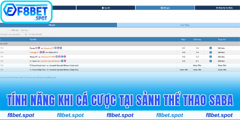 Sàn Cược Saba Sports F8bet Đỉnh Cao Kèo Thơm Mỗi Ngày 6 Khám phá tính năng khi bắt kèo tại sảnh Saba