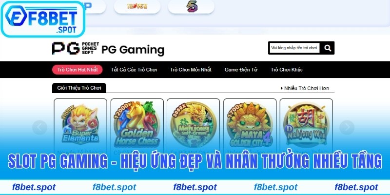 Slot PG Gaming nổi bật với hiệu ứng đẹp và nhân thưởng nhiều tầng
