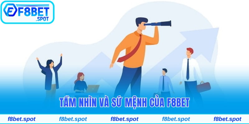 About Us F8bet 2 Tầm nhìn và sứ mệnh của sân chơi giải trí online