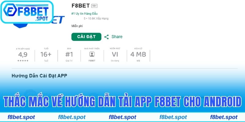 Hướng Dẫn Tải App F8bet Cho Android Nhanh Trong 2 Phút 3 Thắc mắc về hướng dẫn tải app F8bet cho Android