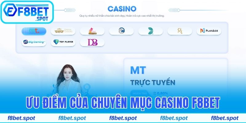 Ưu điểm của chuyên mục casino F8bet